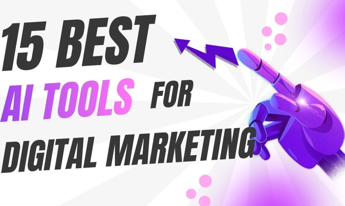 15 Best AI Tools for Digital Marketing in 2026